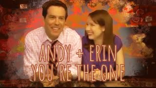 Andy and Erin || You're the One