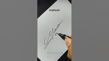 mahesh name signature style #signoartist #signature #100crore #100million