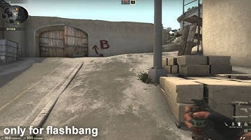 [CS:GO] Guide for Novice : HOW TO THROW : FLASHBANG