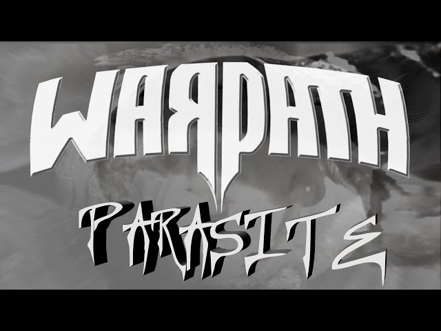 Warpath - Parasite