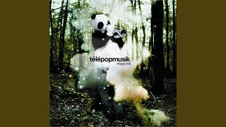 Video thumbnail of "Télépopmusik - Don't Look Back"