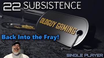 Subsistence Alpha 58 Let