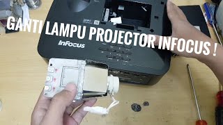 Cara ganti lampu proyektor InFocus IN112a IN114a IN116a