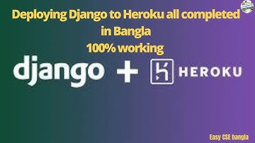 Deploying Django app to Heroku in Bangla (part 3)