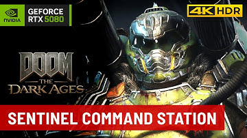 Doom: The Dark Ages - Sentinel Command Station Gameplay [RTX 5080 | 4K HDR 60FPS | Ultra Settings]