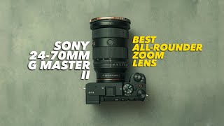 THE BEST ALL-ROUNDER LENS FOR SONY A7CII (OR A7IV, A7SIII, FX3, A7RV, A7III)