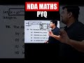 NDA Maths PYQ Easily Solve! #nda #ndamaths #ndapyq #shorts #mathstrick