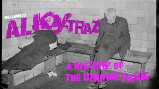 Download Lagu Alky-traz: A History Of The Drunk Tank MP3