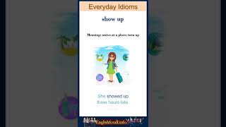 Show Up Meaning Show Up Sentences Common English Idioms