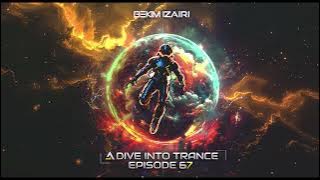 A Dive Into Trance 067