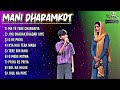 Mani song  full album  superstar singer season 2  mani dharamkot all song  mani