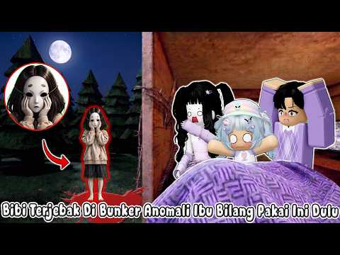 BIBI TERJEBAK DI BUNKER ANOMALI IBU BILANG PAKAI INI DULU YANG VIRAL BANGET || BUNKER🏡ROBLOX INDO