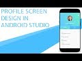 Profile ui design in android studio with source code