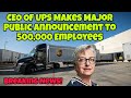 Ceo of ups makes major public announcement to 500000 employees   mutha trucker news 