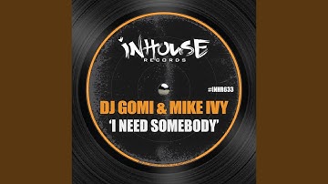 I Need Somebody (Instrumental)
