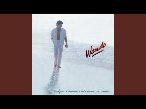 Wando — Me Vem Você