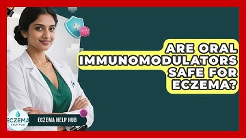 Are Oral Immunomodulators Safe For Eczema? - Eczema Help Hub