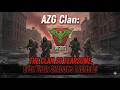 AZG Clan: The Clan So Fearsome, Even Their Shadows Tremble!