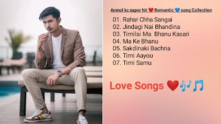 Anmol kc  Super Hit Romantic 💏 Songs Collection | Love ❤ songs | Jukebox Hits Nepal