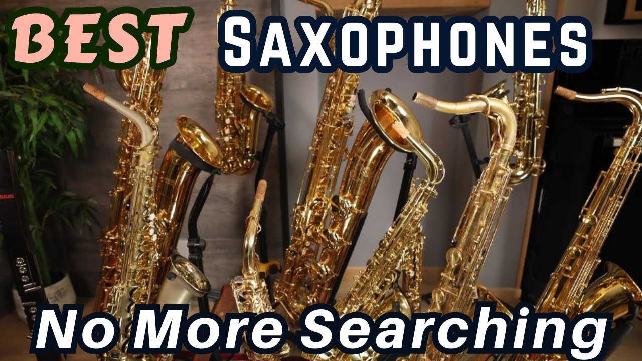 Top 12 Best Alto Saxophones (2024)