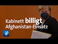 Bundeskabinett billigt Bundeswehreinsatz in Kabul