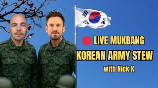 🔴LIVE MUKBANG (first time trying Korean army stew) with @NickKTravel