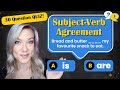 Subject-Verb Agreement Quiz