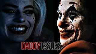 harley quinn and the joker (arthur fleck) | daddy issues
