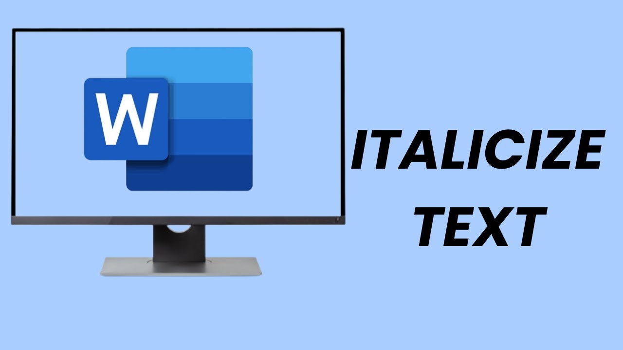 How To Italicize Text In Microsoft Word - YouTube