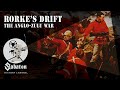 Rorke's Drift – The Anglo-Zulu War – Sabaton History 038 [Official]