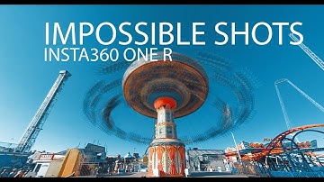 IMPOSSIBLE SHOTs using INSTA 360 ONE R
