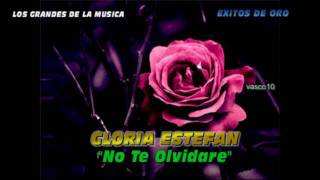 No Te Olvidare (GLORIA ESTEFAN) chords