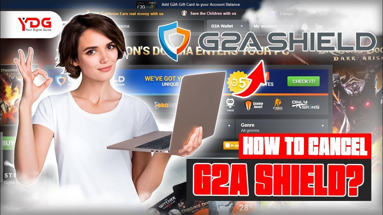 How to cancel g2a shield g2a cancelshield stepbystepguide youtube
