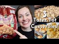 3 Tater Tot Casseroles | Easy Tater Tot Recipes