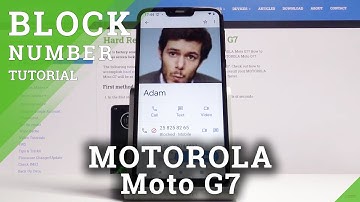 How to Block Number in MOTOROLA Moto G7 – Blacklist