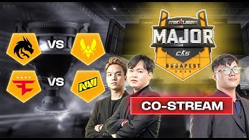 🏆 COSTREAM | STARLADDER BUDAPEST MAJOR 2025 - BÁN KẾT VITALITY VS SPIRIT, NAVI VS FAZE