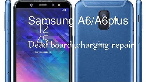 Samsung A6 dead board repair/Samsung A6/j6 charging solution/A6 disassembly/ assembly