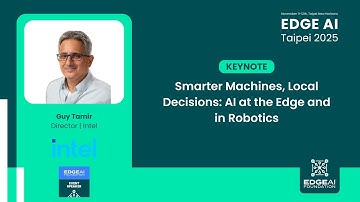 The Future Is Edge AI: Distributed Intelligence with Intel’s Guy Tamir
