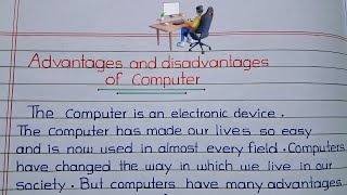 Advantages and disadvantage of Computer || Essay/Paragraph on Computer