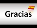 How to Pronounce Gracias (Thank You) in Spanish