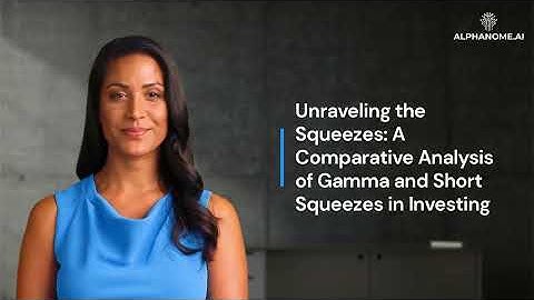 Unraveling the Squeezes  A Comparative Analysis of Gamma and Short Squeezes in Investing