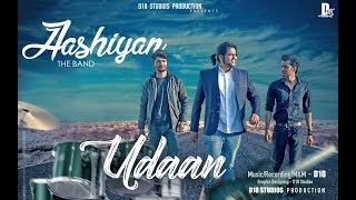 Udaan - Aashiyan The Band (Prod. by D18) | New Hindi Rock Songs 2017 chords