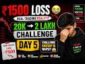20K Se 2 Lakh Challenge Day 5 😢 ₹1500 Loss Today Real Option Trading Journey Sensex Expiry