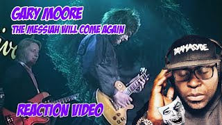 Gary Moore — The Messiah Will Come Again FIRST TIME HEARING REACTION