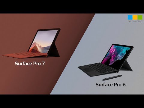 Những điểm khác nhau giữa Surface Pro 7 và Surface Pro 6