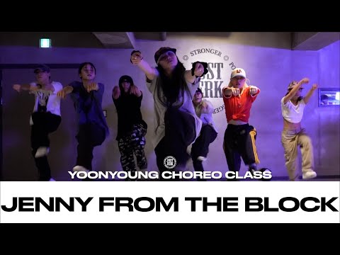 YOONYOUNG CHOREO CLASS | Jenny from the Block - Jennifer Lopez | @justjerkacademy