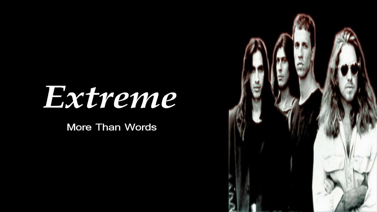 Extreme - More Than Words (Lirik Terjemahan) Extreme - More Than Words (Lirik Terjemahan)