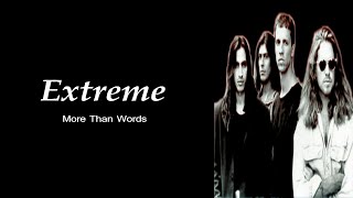 Extreme - More Than Words (Lirik Terjemahan)