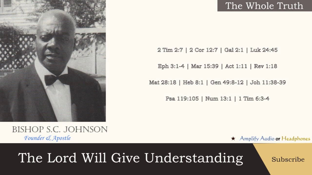 Bishop Johnson: The Lord Will Give Thee Understanding