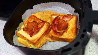 How To Make Egg Toast In The Air Fryer | Air Fryer Bacon and Egg Toast Recipe In Air Fryer